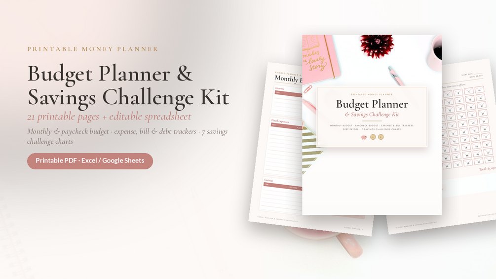 Budget Planner + Savings Challenge Kit